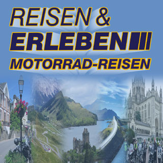 Reisen und Erleben Motorradreisen Werner GmbH